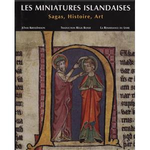 [Europe - Islande] LES MINIATURES ISLANDAISES. Sagas, Histoire, Art, " Références " - Jonas Kristjansson