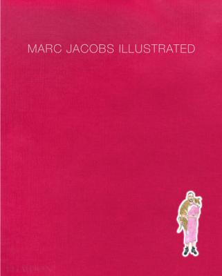 MARC JACOBS ILLUSTRATED - Marc Jacobs. Illustrations de Grace Coddington 