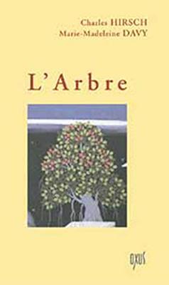 L'ARBRE - Charles Hirsch et Marie-Madeleine Davy