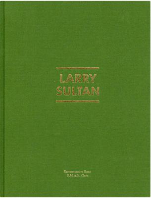 [SULTAN] LARRY SULTAN - Catalogue d'exposition (Kunstmuseum Bonn, 2015). Texte de Lewis Baltz