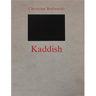 [BOLTANSKI] KADDISH - Christian Boltanski. Catalogue d'exposition (Musée d'Art Moderne de la Ville de Paris, 1998)