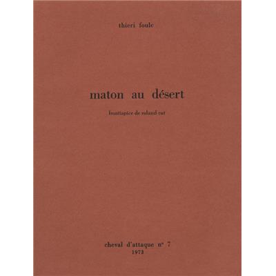 [FOULC] MATON AU DÉSERT. CHEVAL D'ATTAQUE, Numéro 7, 1973 - Thiéri Foulc