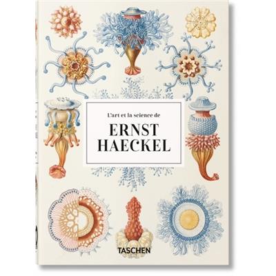 [HAECKEL] L'ART ET LA SCIENCE DE ERNST HAECKEL, " 40th Anniversary Edition " - Rainer Willmann et Julia Voss
