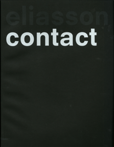 [ELIASSON] CONTACT - Olafur Eliasson. Catalogue d'exposition sous la direction de S. Pagé, L. Bossé, H. U. Obrist et C. Staebler (Fondation L. Vuitton, 2014)