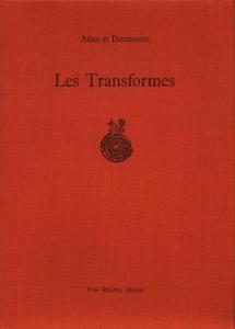 [ATLAN] LES TRANSFORMES - Atlan et Dotremont. Préface de Pierre Alechinsky