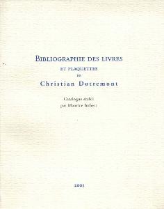 [DOTREMONT] BIBLIOGRAPHIE DES LIVRES ET PLAQUETTES DE CHRISTIAN DOTREMONT - Catalogue établi par Maurice Imbert