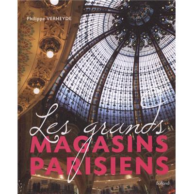 [Divers] LES GRANDS MAGASINS PARISIENS - Philippe Verheyde