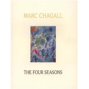 [CHAGALL] MARC CHAGALL. The Four Seasons, gouaches - Paintings, 1974-1975 - Texte d'André Malraux. Catalogue d'exposition Pierre Matisse Gallery (1975)