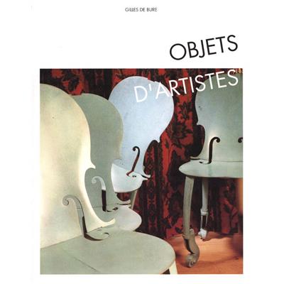 OBJETS D'ARTISTES - Gilles de Bure