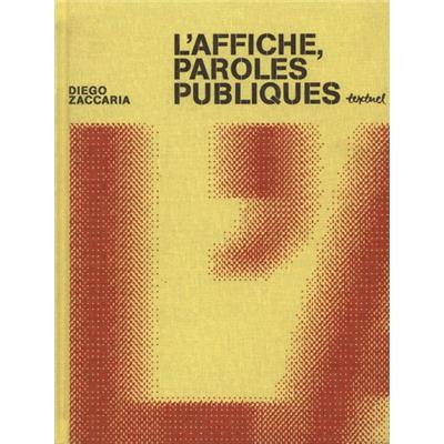 [Affiche] L'AFFICHE, PAROLES PUBLIQUES - Diego Zaccaria