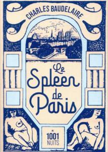 [BAUDELAIRE] LE SPLEEN DE PARIS, " La Petite Collection " - Charles Baudelaire