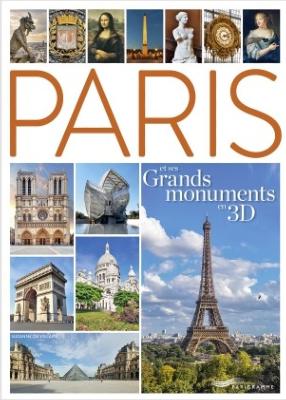 PARIS ET SES GRANDS MONUMENTS EN 3D - Suzanne de Villars