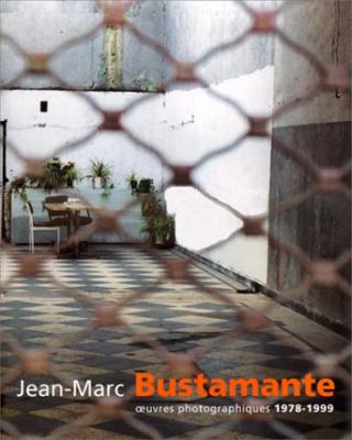[BUSTAMANTE] JEAN-MARC BUSTAMANTE. Oeuvres photographiques 1978-1999 - Jean-Pierre Criqui. Catalogue d'exposition du Centre national de la photographie (Paris, 1999)  