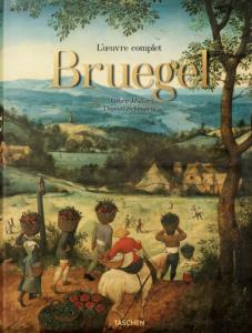 [BRUEGEL] BRUEGEL. L'œuvre complet - Jürgen Müller et Thomas Schauerte 