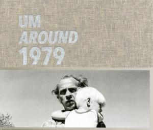 [ENGELBACH B., dir.par] UM l AROUND 1979. Documentary Photography around 1979 - Catalogue d'exposition dirigé par Barbara Engelbach (Musée Ludwig, Cologne, 2014)
