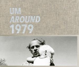 [ENGELBACH B., dir.par] UM l AROUND 1979. Documentary Photography around 1979 - Catalogue d'exposition dirig par Barbara Engelbach (Muse Ludwig, Cologne, 2014)