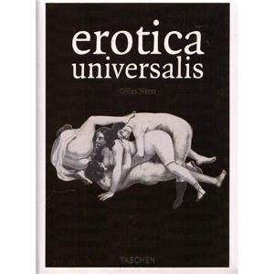 [Curiosa] EROTICA UNIVERSALIS, " Bibliotheca Universalis " - Gilles Néret