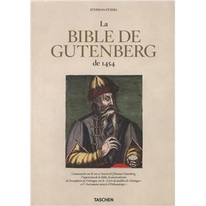 LA BIBLE DE GUTENBERG DE 1454 - Edité par Stephan Füssel 