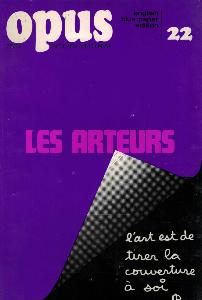 OPUS INTERNATIONAL, n°22 (janvier 1971) - Les Arteurs (couv. Jean CRITON)