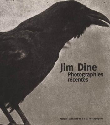 [DINE] PHOTOGRAPHIES RÉCENTES - Jim Dine. Catalogue d'exposition (Maison Européenne de la Photographie, 1998)