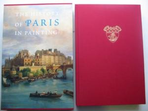 THE HISTORY OF PARIS IN PAINTING - Georges Duby et Guy Lobrichon