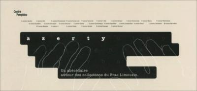 AZERTY. Un abécédaire autour des oeuvres du Frac Limousin - Collectif. Catalogue d'exposition (Centre G. Pompidou, 2001)