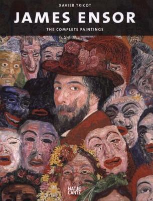[ENSOR] JAMES ENSOR. The Complete paintings - Xavier Tricot