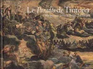 [TINTORET] LE PARADIS DE TINTORET. Un concours pour le palais des Doges - Catalogue d'exposition (2006)