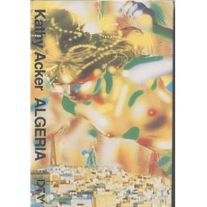 [K. PICASSO] ALGERIA. Une suite d'incantations parce que rien d'autre ne marche, "Compact Livre" - Kathy Acker. Jaquette de Kiki Picasso
