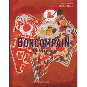 [BONCOMPAIN] BONCOMPAIN PEINTURES - Collectif. Préface de Michel Déon