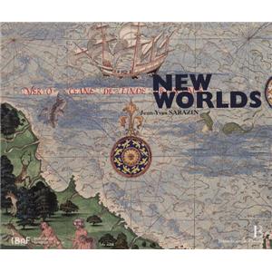 NEW WORLDS - Texts and introduction by Jean-Yves Sarazin