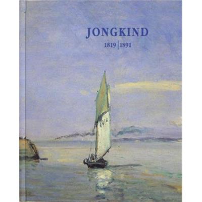 [JONGKIND] JONGKIND 1819-1891 - Catalogue d'exposition (Galerie Brame et Lorenceau, 1996)