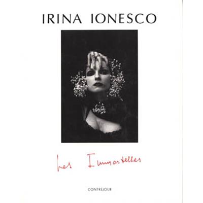 [IONESCO] LES IMMORTELLES - Irina Ionesco