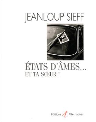 [SIEFF] ETATS D'ÂMES... et ta sœur, " Jardins secrets " - Jeanloup Sieff