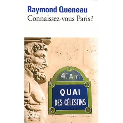 [QUENEAU] CONNAISSEZ-VOUS PARIS ?, " Folio " - Raymond Queneau