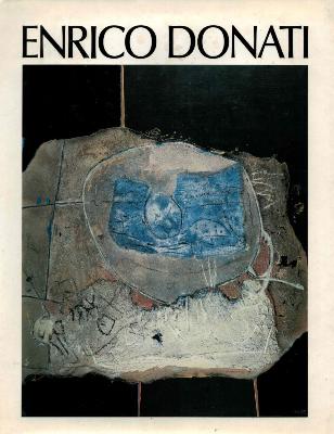 [DONATI] ENRICO DONATI. The Most Recent Work/Peintures récentes - Theodore F. Wolff