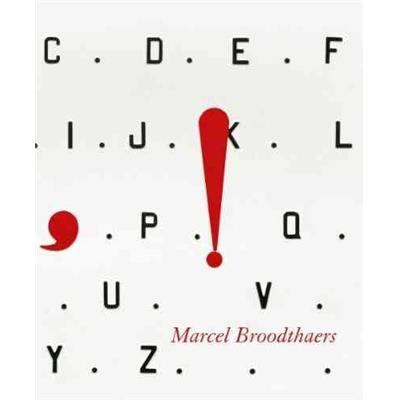 [BROODTHAERS] MARCEL BROODTHAERS - Edité par Marie-Puck Broodthaers. Textes de Wilfried Dickhoff et de Bernard Marcadé