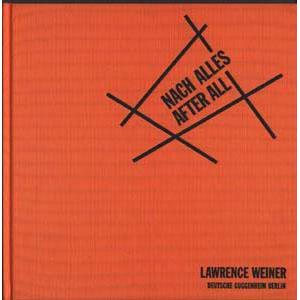 [WEINER] LAWRENCE WEINER : Nach Alles-After All - Catalogue d'exposition (Berlin, 2000)