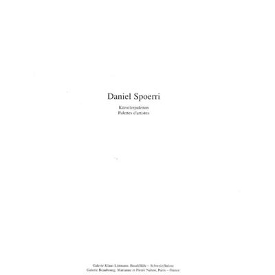[SPOERRI] PALETTES D'ARTISTES - Daniel Spoerri. Catalogue d'exposition (Galerie Littmann et Galerie Beaubourg, 1990)