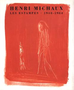 [MICHAUX] HENRI MICHAUX. Les Estampes. 1948-1984. Catalogue raisonn - Etabli par Rainer Michael Mason et Christophe Cherix. Texte de Bernard Gheerbrant 