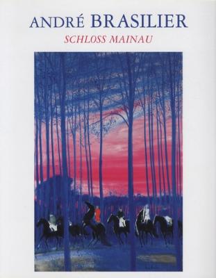 [BRASILIER] ANDRE BRASILIER - Catalogue d'exposition (Schloss Mainau - Forum de Culture européen de Mainau, 2004)