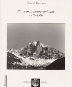 [BELDEN] PARCOURS PHOTOGRAPHIQUE 1976-1994 - David Belden