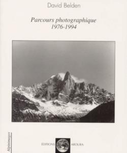 [BELDEN] PARCOURS PHOTOGRAPHIQUE 1976-1994 - David Belden