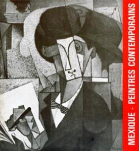 PEINTRES CONTEMPORAINS DU MEXIQUE - Collectif. Catalogue d'exposition du Musée Picasso d'Antibes (1980)