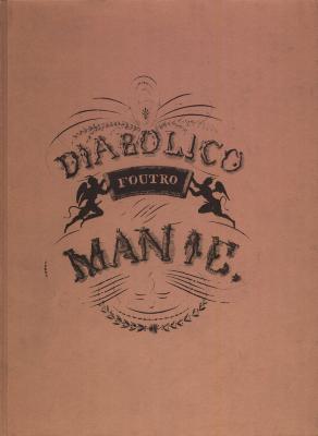 [Curiosa - DEVERIA ?] DIABOLICO FOUTRO MANIE - Achille Deveria (?). Présentation de Jacques Duprilot