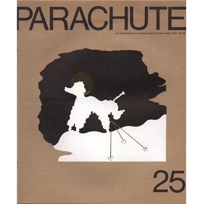 PARACHUTE. Art contemporain. Numéro 25. Hiver 1981 - Collectif avec un article sur General Idea