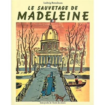 [BEMELMANS] LE SAUVETAGE DE MADELEINE, "Les Lutins" - Texte et illustrations de Ludwig Bemelmans