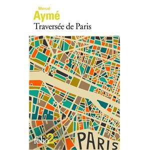 [AYMÉ] TRAVERSÉE DE PARIS, " Folio " - Marcel Aymé