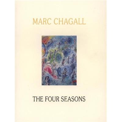 [CHAGALL] MARC CHAGALL. The Four Seasons, gouaches - Paintings, 1974-1975 - Texte d'André Malraux. Catalogue d'exposition Pierre Matisse Gallery (1975)