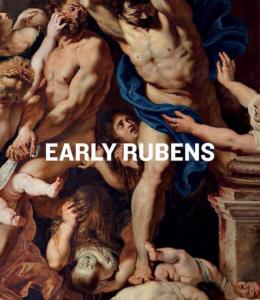 [RUBENS] EARLY RUBENS - Catalogue d'exposition édité par Sasha Suda et Kirk Nickel (The Fine Arts Museums of San Francisco, Legion of Honor et Art Gallery of Ontario, 2019 et 2020)